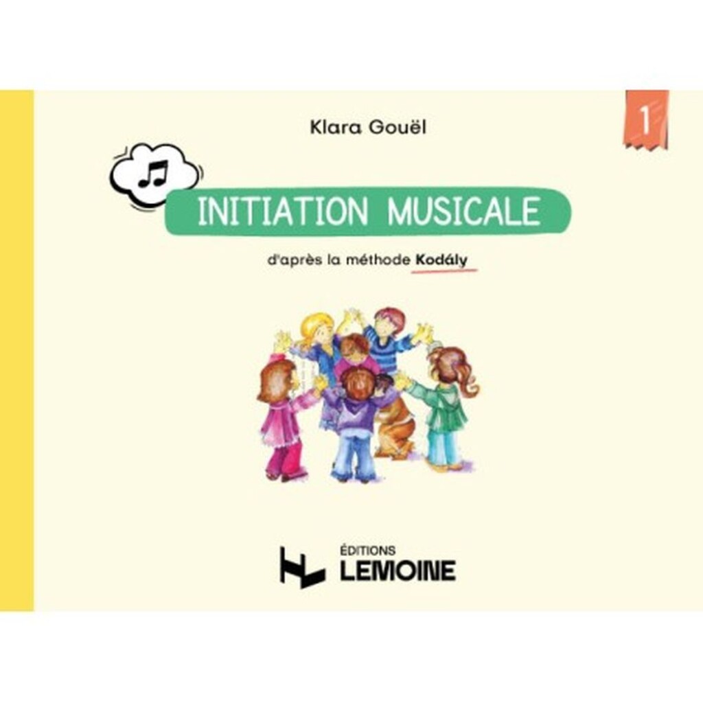 Initiation Musicale - Methode Kodaly Vol. 1